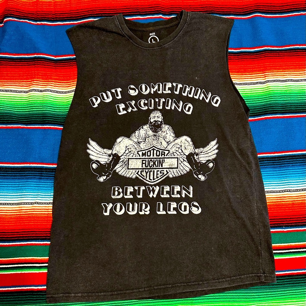 “Put something exciting between your legs” SHIRT